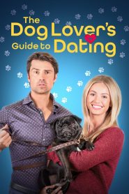 The Dog Lover’s Guide to Dating